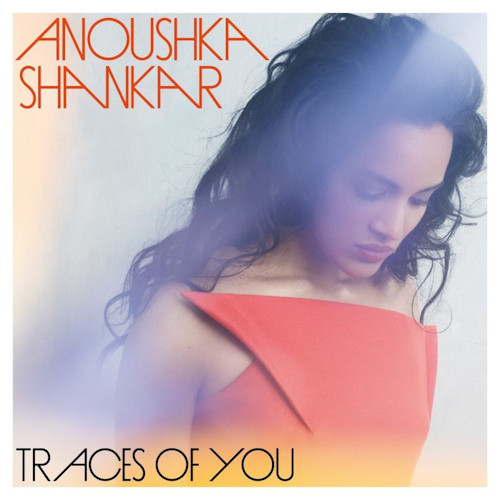 SHANKAR, ANOUSHKA - TRACES OF YOUSHANKAR, ANOUSHKA - TRACES OF YOU.jpg